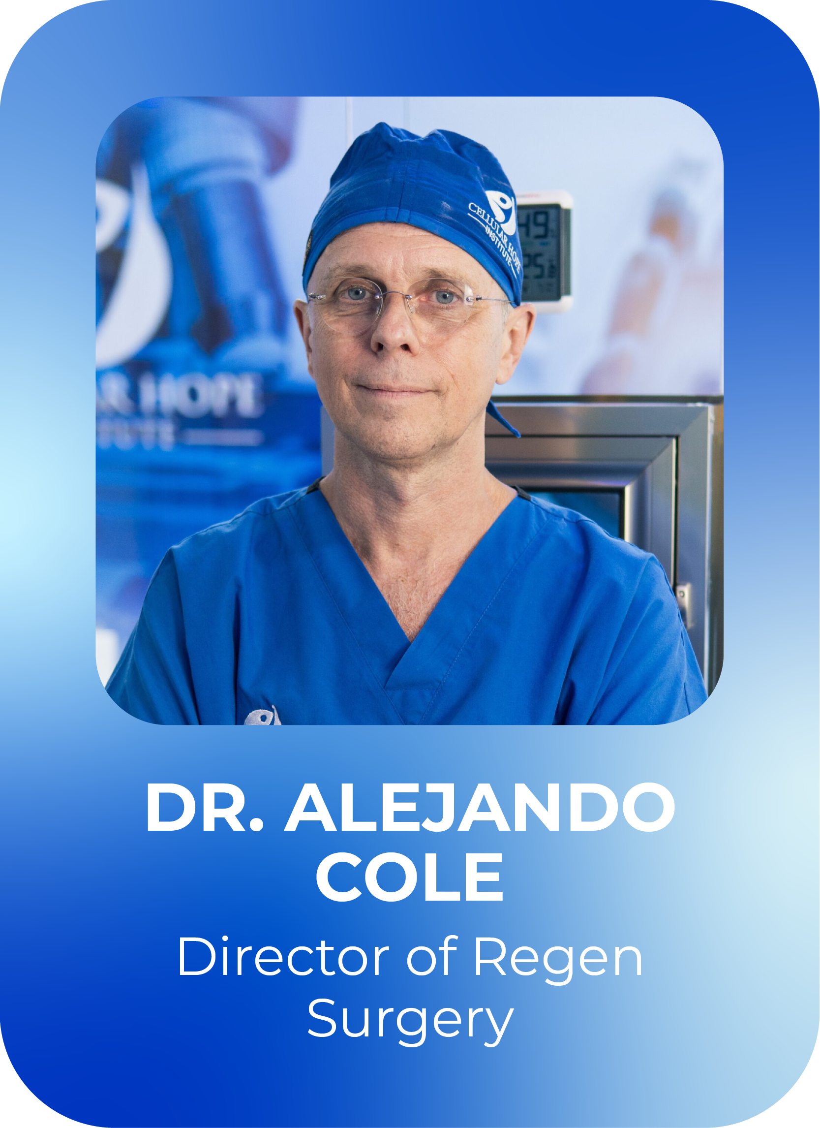 Dr Alejandro Cole - Director of Regen Surgery - Cellular Hope Institute